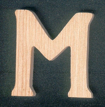 Wooden letter M to paint and glue 5 m high